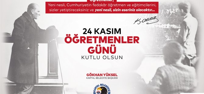 GÖKHAN YÜKSEL'DEN ÖĞRETMENLER GÜNÜ MESAJI