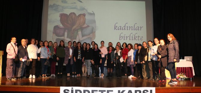 KADINLAR ŞİDDETE KARŞI PANELDE HAKLARINI SAVUNDU