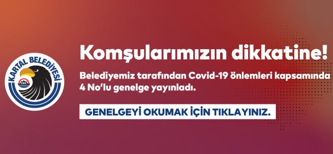 KARTAL BELEDİYE BAŞKANLIĞI'NDAN KAMUOYUNA DUYURU