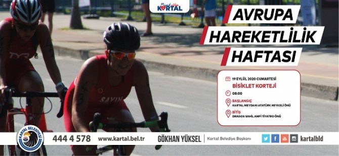 AVRUPA HAREKETLİLİK HAFTASI KARTAL'DA BİSİKLET KORTEJİ İLE KUTLANACAK