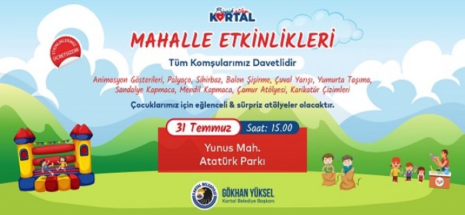 KARTALLI ÇOCUKLAR BU HAFTA SONU MAHALLE ETKİNLİKLERİ İLE DOYASIYA EĞLENECEK