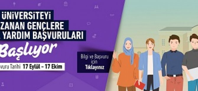 ÜNİVERSİTEYİ KAZANAN GENÇLERE SOSYAL YARDIM DESTEK BAŞVURULARI BAŞLADI