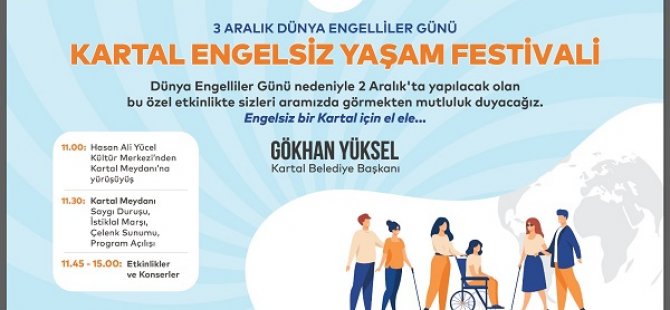 KARTAL BELEDİYESİNDEN ''ENGELSİZ YAŞAM'' FESTİVALİ