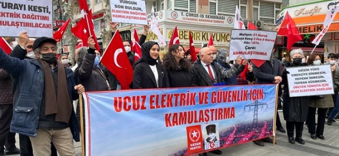 VATAN PARTİSİ PENDİK İLÇE BAŞKANLIĞI'NDAN HÜKÜMETE ELEKTRİK KAMULAŞTIRILSIN ÇAĞRISI