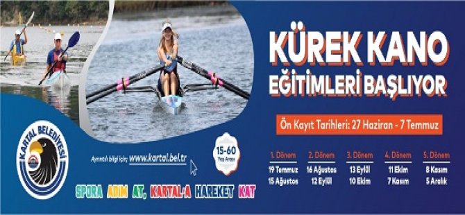 KARTAL BELEDİYESİ  KÜREK VE KANO EĞİTİMLERİ BAŞLIYOR