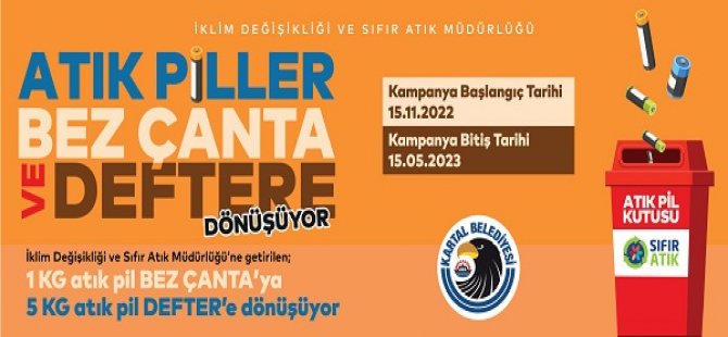 KARTAL'DA ATIK PİLLER BEZ VE DEFTERE DÖNÜŞÜYOR