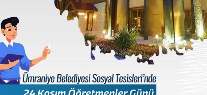 ÜMRANİYE BELEDİYESİ'NDEN ÖĞRETMENLER GÜNÜ'NE ÖZEL ANLAMLI HİZMET