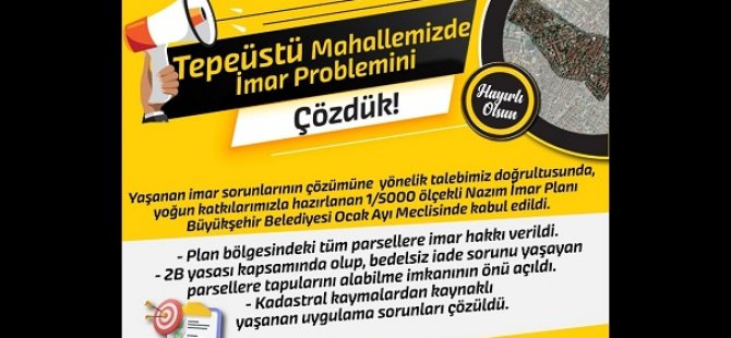 TEPEÜSTÜ MAHALLESİ'NE İMAR MÜJDESİ