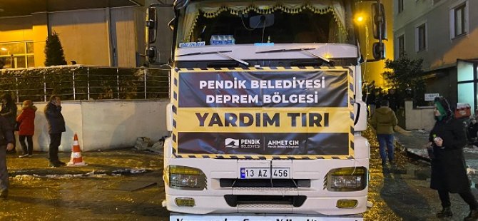 PENDİK'TEN DEPREM BÖLGESİNE GÖNDERİLEN YARDIM TIRI 44'E ULAŞTI