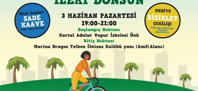 ÇEVRE HAFTASI KARTAL'DA 4 GÜN BOYUNCA FESTİVAL HAVASINDA KUTLANACAK