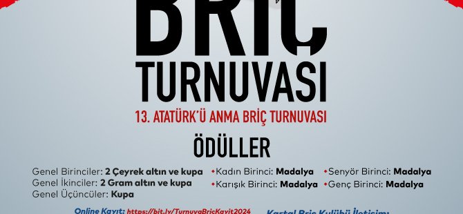 KARTAL'DA '13.ATATÜRK'Ü ANMA BRİÇ TURNUVASI' HEYECANI YAŞANACAK