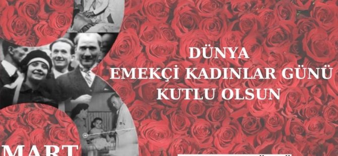 ADD GENEL MERKEZİNDEN 8 MART DÜNYA EMEKÇİ KADINLAR GÜNÜ MESAJI