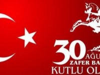 30 AĞUSTOS ZAFER BAYRAMIMIZ KUTLU OLSUN!