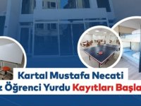 KARTAL BELEDİYESİ MUSTAFA NECATİ YÜKSEKÖĞRENİM KIZ YURDU  İÇİN KAYITLAR BAŞLADI